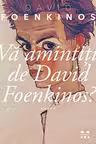 Vă amintiţi de David Foenkinos?