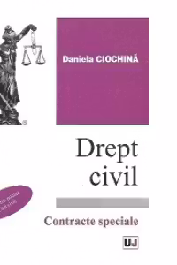Drept civil. Contracte speciale - Conform noului Cod civil