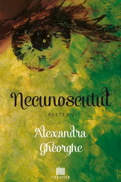 Necunoscutul. Partea 1- Alexandra Gheorghe