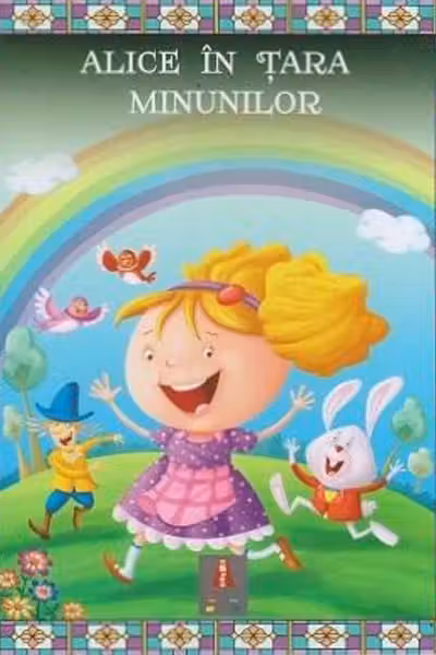 Alice in Tara Minunilor. Colectia ilustrate cu litere mari