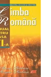 Limba romana. Manual pentru clasa a VI-a