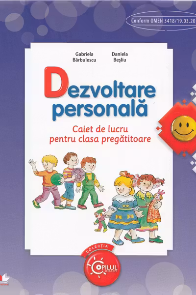 Dezvoltare personala. Caiet de lucru pentru clasa pregatitoare