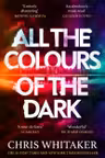 All the Colours of the Dark