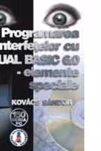 Programarea interfetelor cu Visual Basic 6.0 - Elemente speciale
