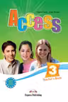 Curs limba engleza Access 3 Manualul profesorului - Virginia Evans, Jenny Dooley