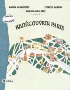 Redecouvrir Paris (cls.a IX-a - a XII-a)