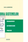 Teoria sistemelor. Management. Automatizare. Procese