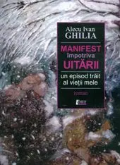 Manifest împotriva uitării