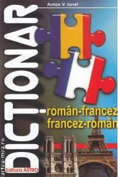 Dicționar român-francez, francez-român