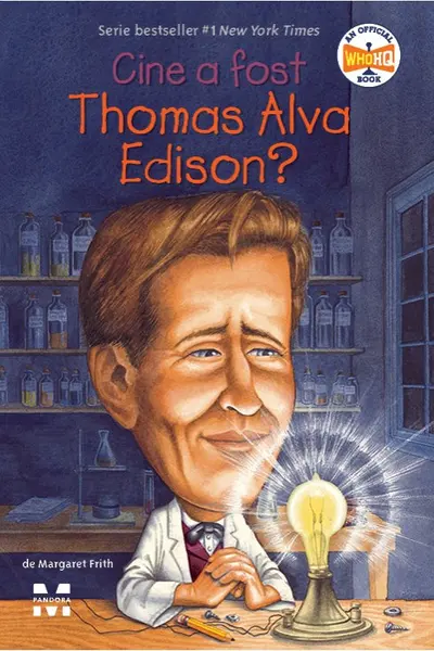 Cine a fost Thomas Alva Edison?