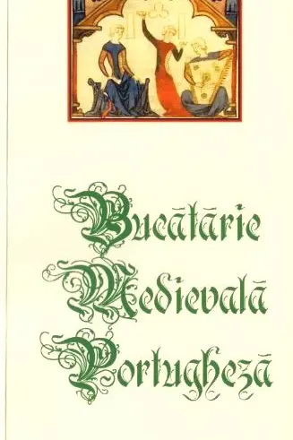 Bucătărie medievală portugheză. Sec. XV