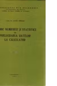 Metode numerice si statistice in prelucrarea datelor la calculator