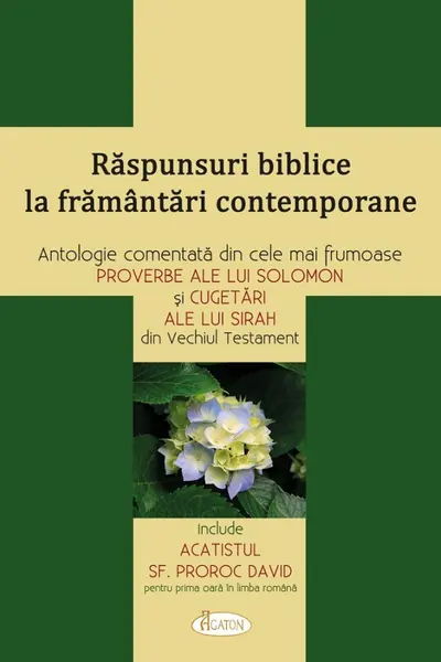 Răspunsuri biblice la frământări contemporane