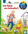 Ce face un fotbalist?