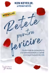 Retete pentru fericire