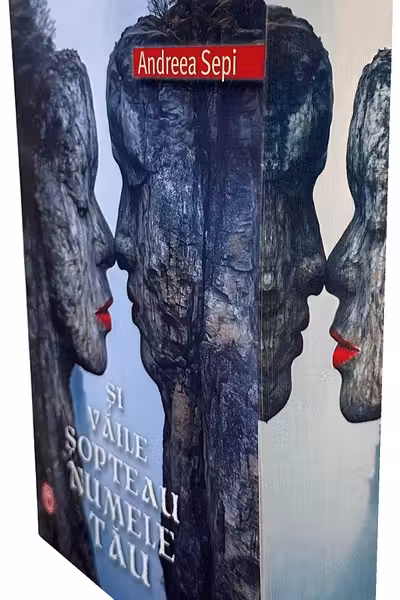 Și văile șopteau numele tău