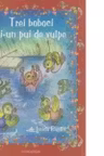 Trei boboci si-un pui de vulpe