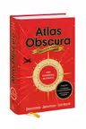 Atlas Obscura. Самые необыкновенные места планеты