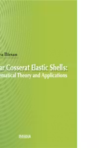 Linear Cosserat Elastic Shells: Mathematical Theory and Applications