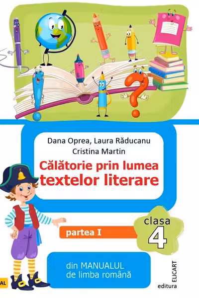 Călătorie prin lumea textelor literare. Partea I