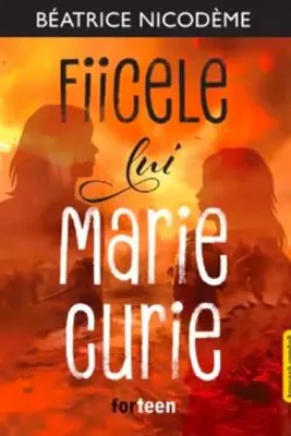 Fiicele lui Marie Curie - Beatrice Nicodeme