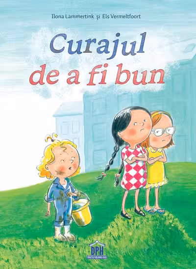 Curajul de a fi bun