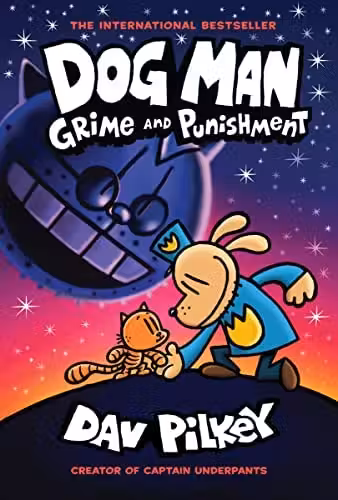 Dog Man: Grime and Punishment (Book 9)
