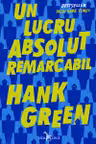 Un lucru absolut remarcabil