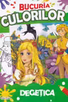 Bucuria culorilor. Degețica