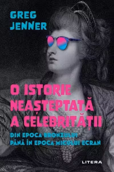 O ISTORIE NEASTEPTATA A CELEBRITATII DIN EPOCA BRONZULUI PANA IN EPOCA MICULUI ECRAN.