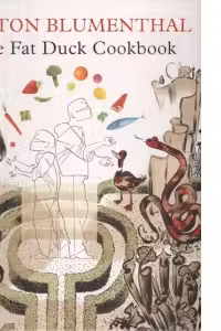 The Fat Duck Cookbook