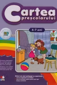 Cartea Prescolarului. 6-7 ani