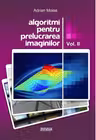 Algoritmi pentru prelucrarea imaginilor vol 2