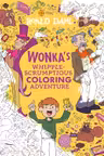 Wonka's Whipple-Scrumptious Coloring Adventure