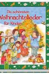 Die schonsten Weihnachtslieder fur Kinder