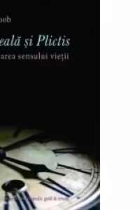 Pripeala si plictis - in cautarea sensului vietii