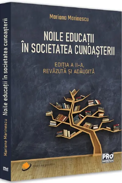 Noile educatii in societatea cunoasterii. Editia a II-a revazuta si adaugita