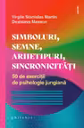 Simboluri, semne, arhetipuri, sincronicitati
