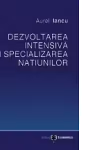Dezvoltarea intensiva si specializarea natiunilor