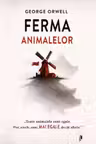 Ferma animalelor - George Orwell