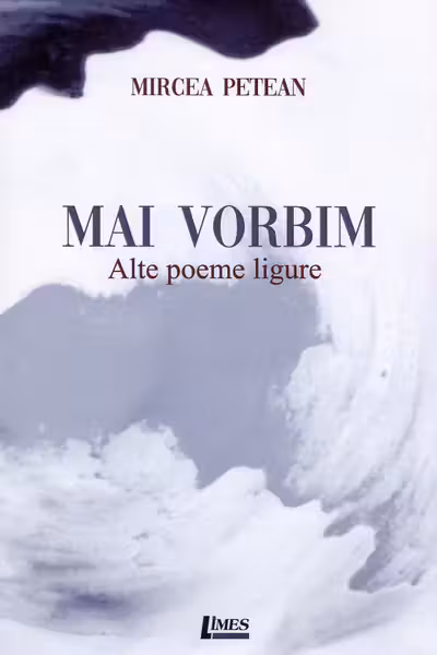 Mai vorbim. Alte poeme ligurice
