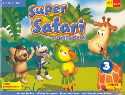 Super safari 3. Pupil's Book. Limba engleza - Clasa pregatitoare