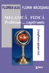 Mecanica fizică. Probleme... captivante