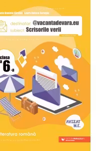 Scrisorile verii. Limba romana - Clasa 6 - Caiet de vacanta