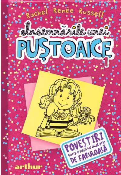 Insemnarile unei pustoaice 01. Povestiri dintr-o viata nu chiar atat de fabuloasa