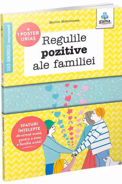 Regulile pozitive ale familiei