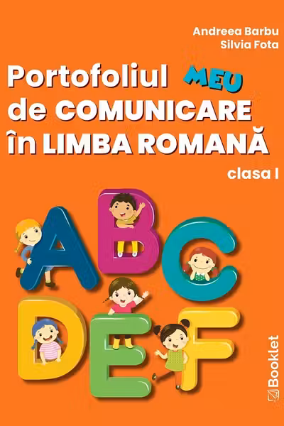 Portofoliul meu de Comunicare în Limba Română - Clasa 1