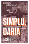 Simplu, Daria