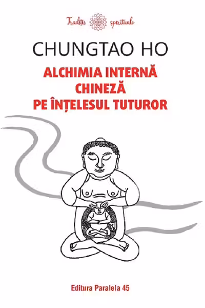 Alchimia interna chineza pe intelesul tuturor