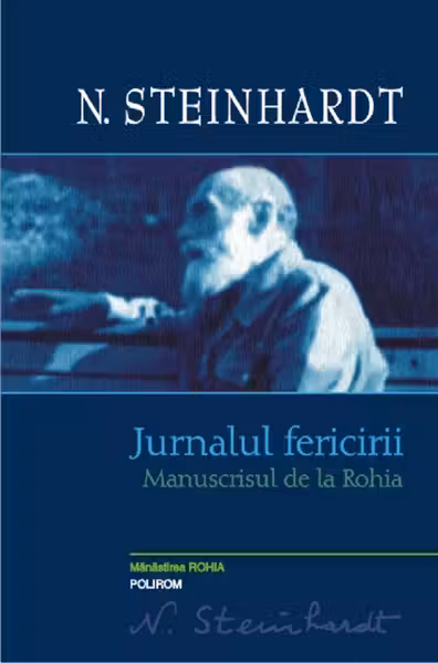 Jurnalul fericirii. Manuscrisul de la Rohia